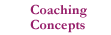 Coaching Concepts
