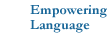 Empowering Language